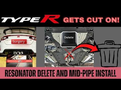 Civic Type R Resonator Delete + Mid-Pipe Install… TOO LOUD?!