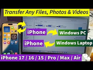 Transfer Photos and Videos From Windows Laptop to iPhone and iPhone to PC | iPhone 17, 16, 15, Air