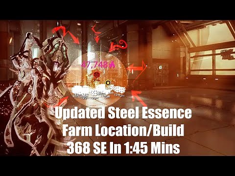 Updated Steel Essence Farm Guide Tweaked Build/Location Warframe