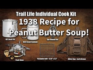 Peanut Butter Soup in the Trail Life Individual Cook Kit with Dave Canterbury