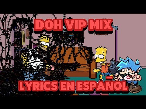DOH Vip Mix | VS Homer Simpson Glitch/FNF Darkness Takeover (Lyrics en Español)