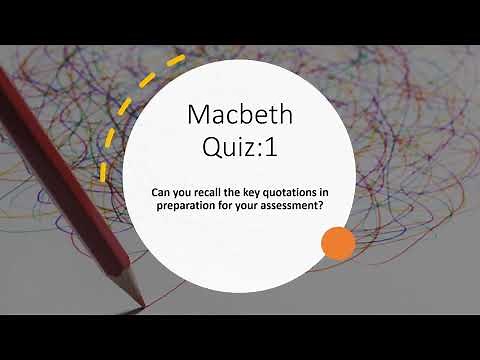 Macbeth Quiz: How to remember key quotations