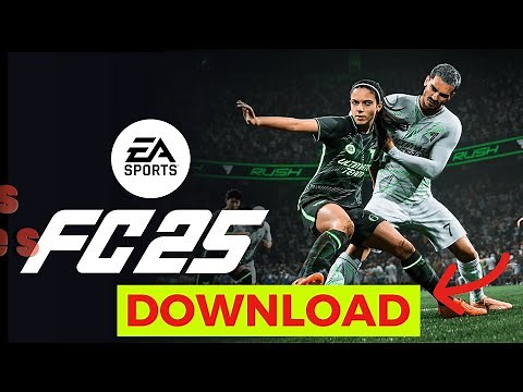 How to Download EA Sports FC 25 On PC (Step-by-Step)