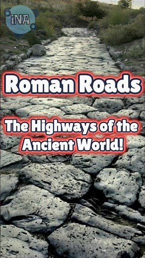 Roman Roads: The Highways of the Ancient World!