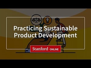 Practicing Sustainable Product Development | Course | Stanford Online