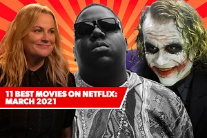 11 Best New Movies on Netflix: March 2021's Freshest Films to Watch