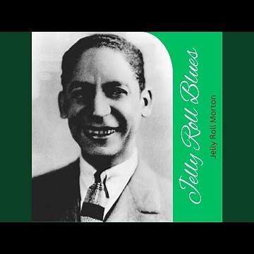 Jelly Roll Blues