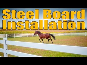 Steel Board Horse Fence Installation