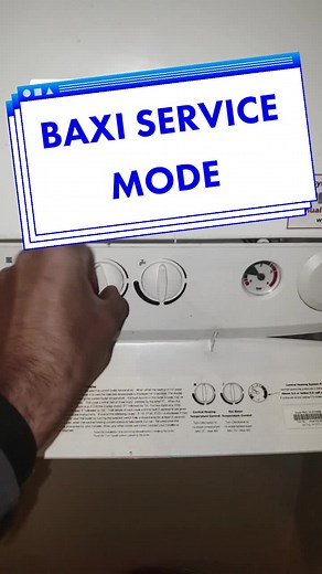 How to Maintain Baxi Boilers: Service Mode Tips