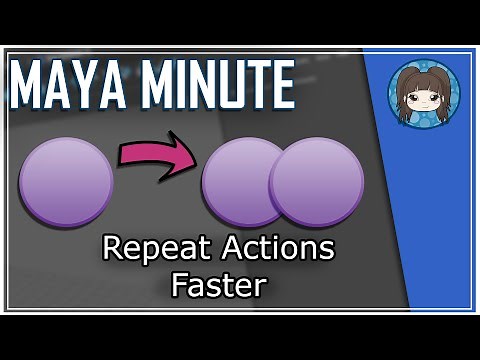 Hotkeys for Repeating Actions - Maya Minute