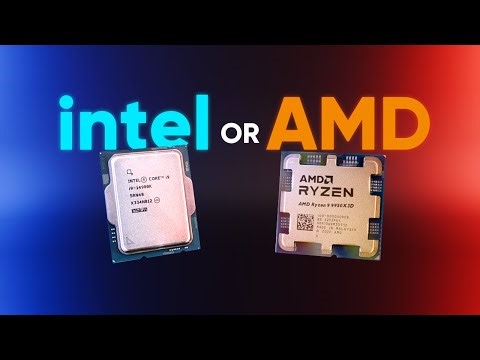 Should you buy Intel or AMD CPU in 2025?