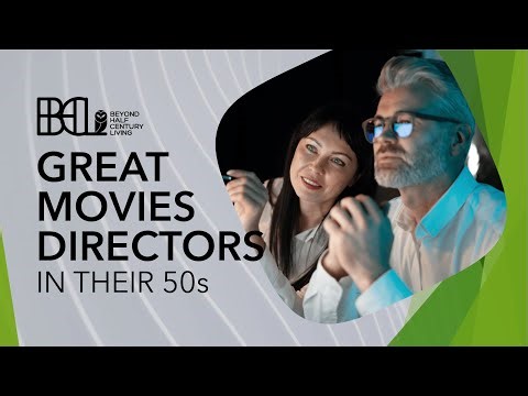 DIRECTORS OF GREAT MOVIES—IN THEIR 50s