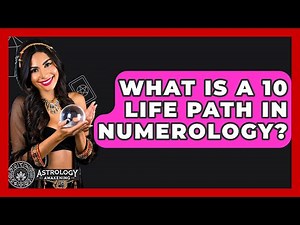 What Is A 10 Life Path In Numerology? - Astrology Awakening