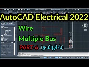 AutoCAD Electrical 2022 insert Wire| PART-6 | AUTOCAD ELECTRICAL IN TAMIL