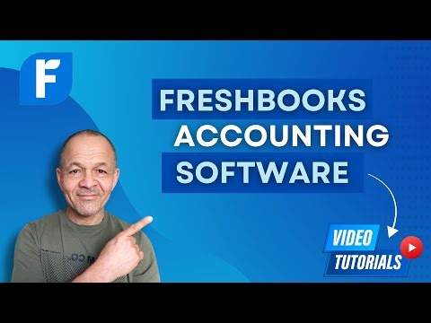 How To Use FreshBooks Accounting Software For Your Bookkeeping | Step-by-Step Guide
