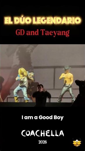 GD y TAEYANG, performance de un dúo legendario. #iamagoodboy #bigbang #coachella2026