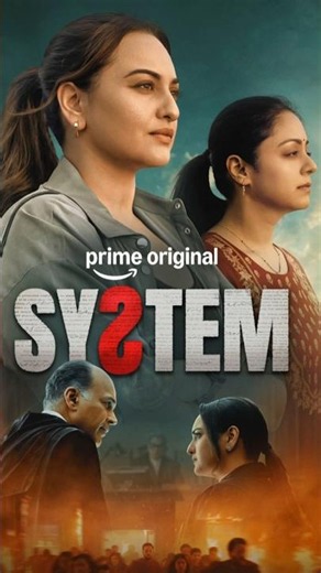 System (2026) Movie Full Details 🔥 | Sonakshi Sinha #shorts #system