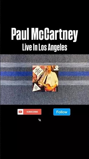 Paul McCartney: Live In Los Angeles