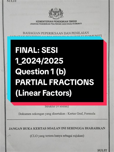 FINAL EXAM PARTIAL FRACTIONS DBM10163 Eng.Maths 1 #engineeringmathematics1 #politeknikmalaysia #politeknik #creatorsearchinsights #polycc