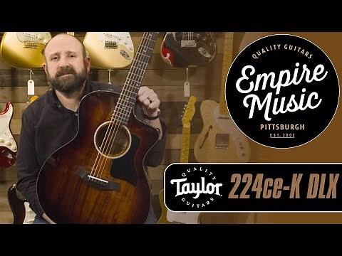 Taylor 224ce-K DLX - EMPIRE MUSIC