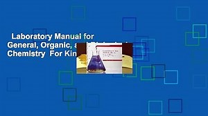 Laboratory Manual for General, Organic, and Biological Chemistry  For Kindle