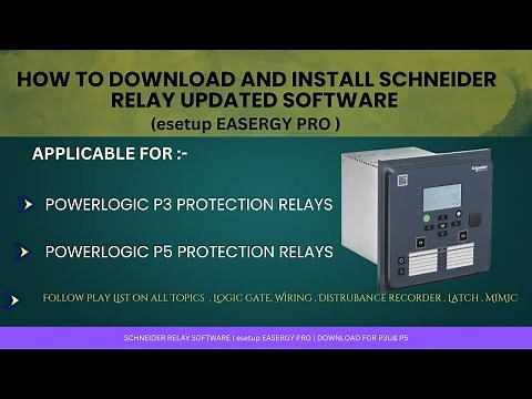How To Download and Install Schneider Powerlogic relay(P3/P5) software (eSetup Easergy Pro).