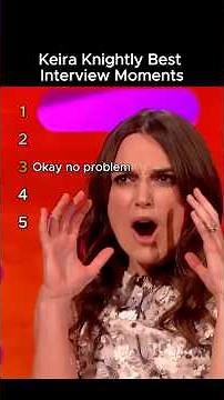 Ranking Keira Knightley's best interview moments 🤣