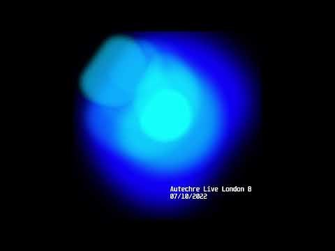 Autechre Live London B 07.10.2022