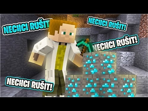 Každou chvilku 💎 NECHCI RUŠIT 💎 [Minecraft]