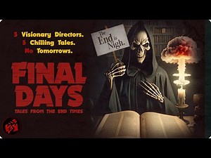 5 Chilling Tales | FINAL DAYS: TALES FROM THE END TIMES | Horror Anthology | Full Movie