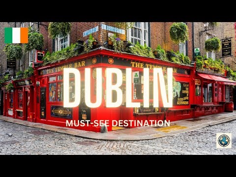 3-Min Dublin Tour: Discover Must-See Sights with Must-See Destination