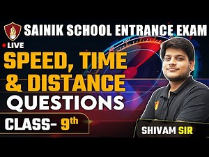 Sainik School Coaching Class 9th | Speed Time and Distance Maths Questions