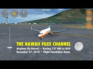 Airplane Fly Hawaii Game: Boeing 737 HNL to OGG