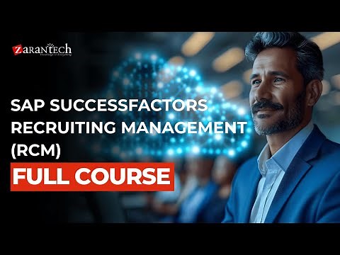 SAP SuccessFactors Recruiting Management (RCM) Full Course | ZaranTech