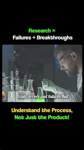 The Hidden Truth of Research: Failures Are Part of the Process 🧪