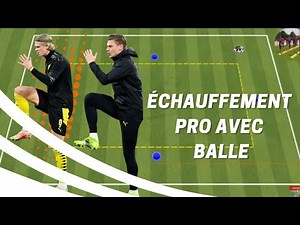 échauffement pro avec ballon football