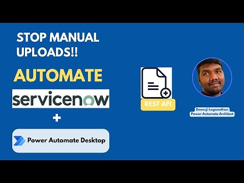 Power Automate Desktop and ServiceNow REST API Integration (Step-by-Step Guide)