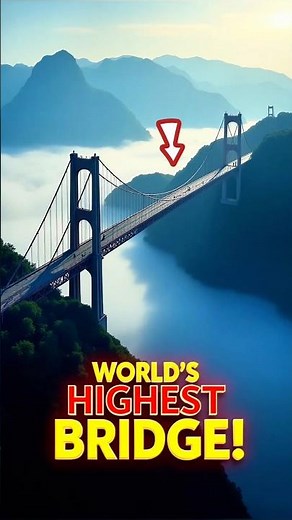 Defying Gravity: Inside the World's Tallest Bridge