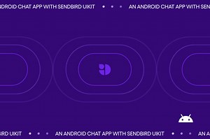 How to build an Android chat app with Sendbird UIKit