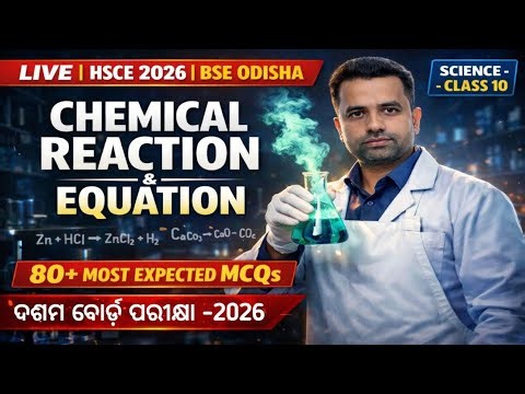 ​🎯 10th Class Science Selection Questions 2026 | Chemical Reactions & Equations | BSE Odisha Live