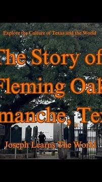 Comanche, Texas | The Story of Martin Fleming and the Oak Tree