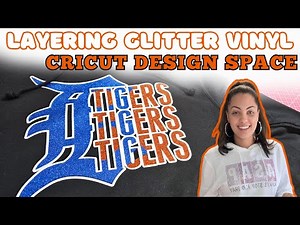 CRICUT TUTOTIAL: How To Layer Glitter Vinyl | For Beginners