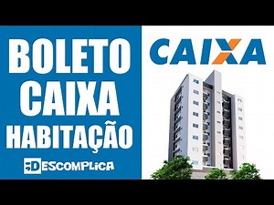 2ª Via Boleto Caixa Habitação 2021