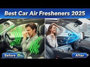 Best Car Air Fresheners 2025 🚘 | Top Picks for a Fresh Ride!