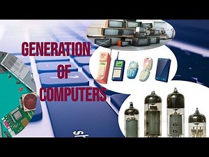 COMPUTER GENERATIONS FOR GRADE 7 COMPUTER SCIENCE
