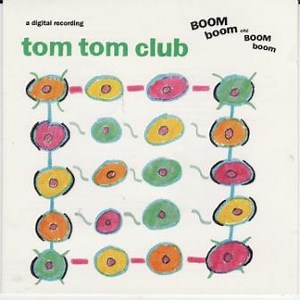 Tom Tom Club – Boom Boom Chi Boom Boom (1989, CD)