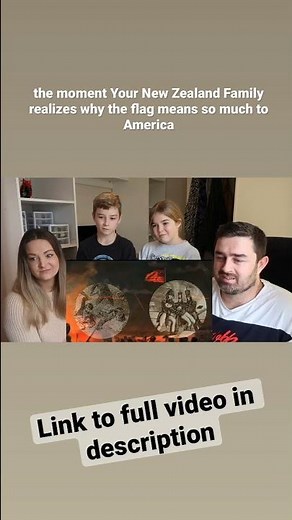 the moment Your New Zealand Family realizes what the flag means to America