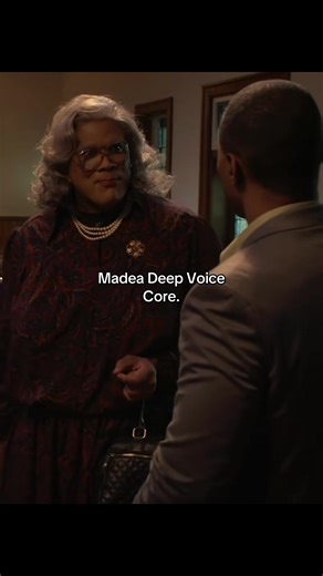 Madea's Deep Voice Moments