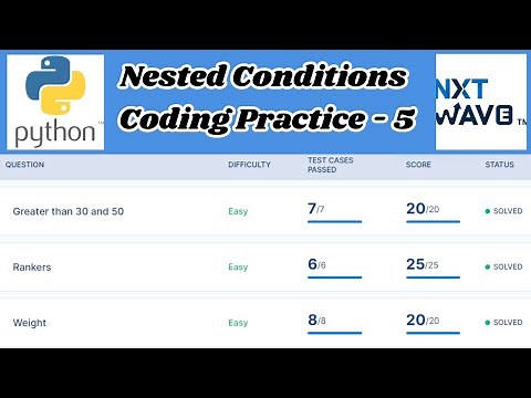Nested Conditions | Coding Practice - 5 Answers | Python | NxtWave | CCBP 4.0
