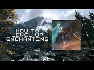 This Trick Makes Enchanting Easy in Skyrim!